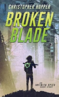 Broken Blade by Christopher Hopper - Paperback