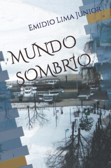 Mundo Sombrio by Emidio Lima Junior - Paperback