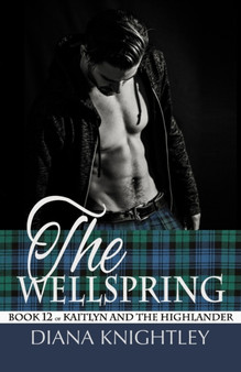 The Wellspring : 12 by Diana Knightley - Paperback