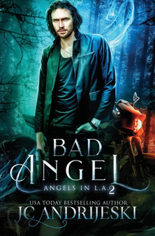 Bad Angel : An Urban Fantasy Mystery with Fallen Angels and Fated Mates : 2 by Jc Andrijeski - Paperback