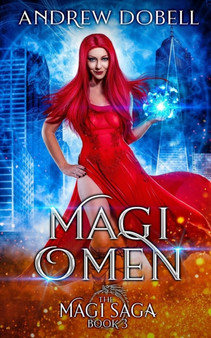 Magi Omen : An Epic Urban Fantasy Adventure : 3 by Andrew Dobell - Paperback