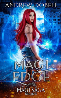 Magi Edge : An Epic Urban Fantasy Adventure : 4 by Andrew Dobell - Paperback