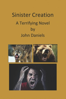 Sinister Creation by John Daniels - Paperback