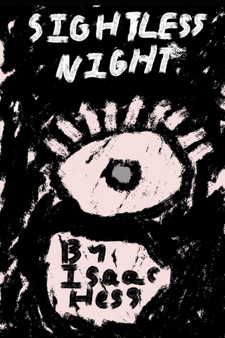 Sightless Night by Isaac Hess - Paperback