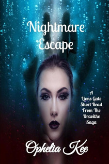 Lyons Gate : Nightmare Escape by Ophelia Kee - Paperback