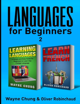 Learn French : 2 Books in 1! Short Stories for Beginners to Learn French Quickly and Easily  A Fast and Easy Guide for Beginners to Learn Conversational French