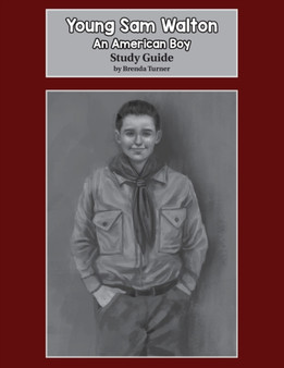 Young Sam Walton : An American Boy Study Guide