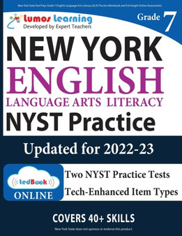 New York State Test Prep : Grade 7 English Language Arts Literacy (ELA) Practice Workbook and Full-length Online Assessments: NYST Study Guide
