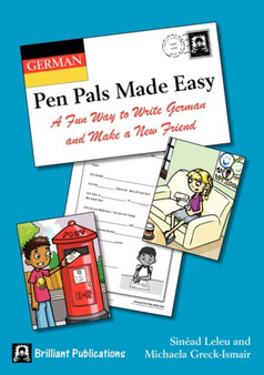 German Pen Pals Made Easy KS2 : A Fun Way to Write German and Make a New Friend