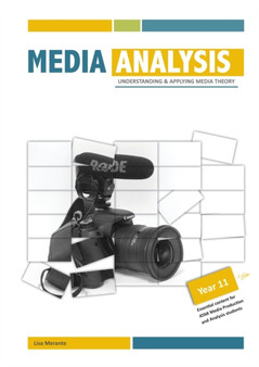 Media Analysis : Understanding and Applying Media Theory