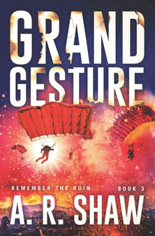 Grand Gesture : A Gripping Dystopian Crime Thriller : 3