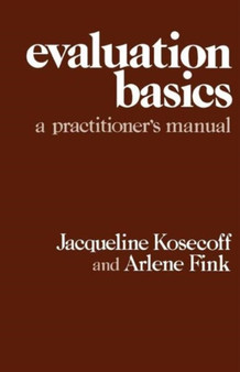 Evaluation Basics : A Practitioner's Manual