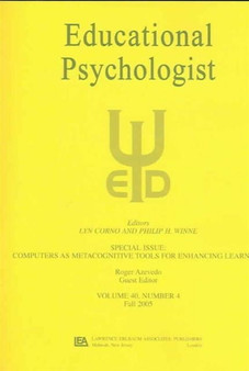 Computers as Metacognitive Tools for Enhancing Learning : A Special Issue of Educational Psychologist