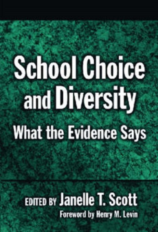 School Choice and Diversity : What the Evidence Says