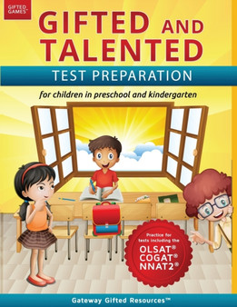 Gifted and Talented Test Preparation : Test prep for OLSAT (Level A), NNAT2 (Level A), and COGAT (Level 5/6); Workbook and practice test for children in kindergarten/preschool