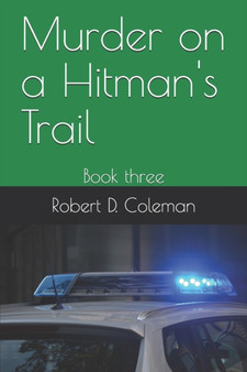 Murder on a Hitman's Trail : Book three : 3
