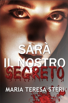 Sara il nostro segreto