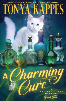 A Charming Cure : Magical Cures Mystery Series Book 2 : 2