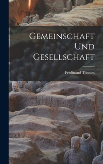 Gemeinschaft Und Gesellschaft