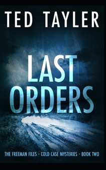 Last Orders : The Freeman Files Series - Book 2 : 2