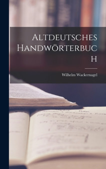 Altdeutsches Handworterbuch