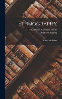 Ethnography : Castes and Tribes