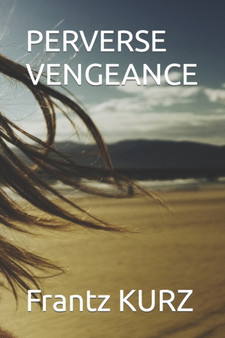 Perverse Vengeance
