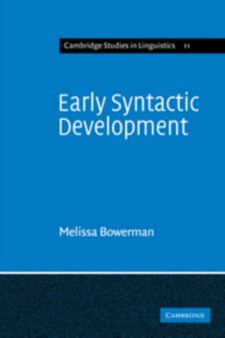 Early Syntactic Development : A Cross-Linguistic Study with Special Reference to Finnish