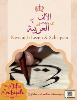 Van Alif tot Arabisch niveau 1 : Lezen en schrijven : 1 Van Alif tot Arabisch niveau 1 : Lezen en schrijven : 1