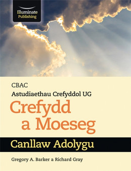 WJEC/Eduqas Religious Studies for A Level Year 1  AS - Religion and Ethics Revision Guide