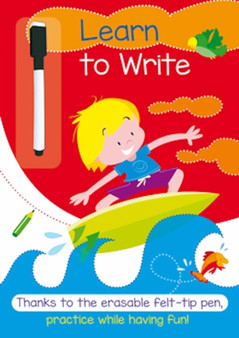 Learn to Write : A Full-Color Activity Workbook that Makes Practice Fun