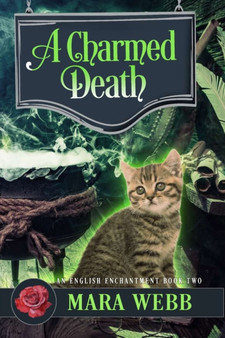 A Charmed Death : A Witch Cozy Mystery : 2