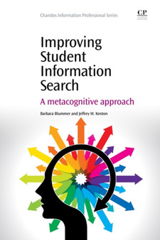 Improving Student Information Search : A Metacognitive Approach