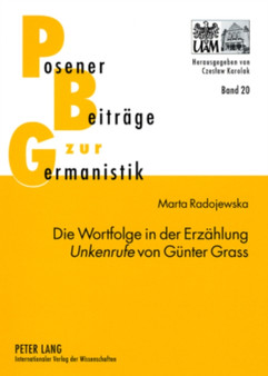 Die Wortfolge in Der Erzaehlung ??Unkenrufe?? Von Guenter Grass : 20