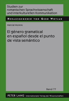 El Genero Gramatical En Espanol Desde El Punto de Vista Semantico : 77