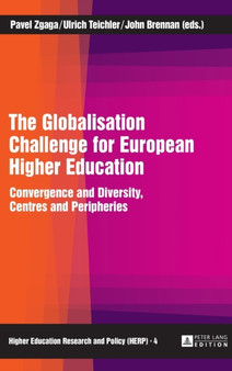 The Globalisation Challenge for European Higher Education : Convergence and Diversity, Centres and Peripheries : 4