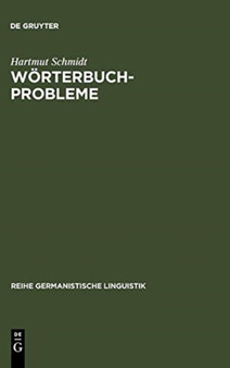 Worterbuchprobleme : Untersuchungen Zu Konzeptionellen Fragen Der Historischen Lexikographie : 65