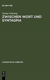 Zwischen Wort und Syntagma : 513