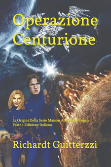 Operazione Centurione : Le Origini Della Serie Maison Arkonak Rhugen Parte 1 Edizione Italiana