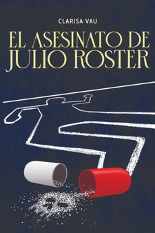 El asesinato de Julio Roster