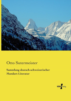 Sammlung deutsch-schweizerischer Mundart-Literatur