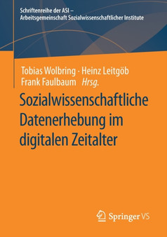 Sozialwissenschaftliche Datenerhebung im digitalen Zeitalter