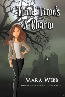 Third Time's A Charm : 8