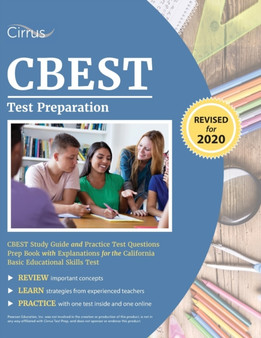 CBEST Test Preparation : CBEST Study Guide and Practice Test Questions Prep Book with Explanations for the California Basic Educational Skills Test