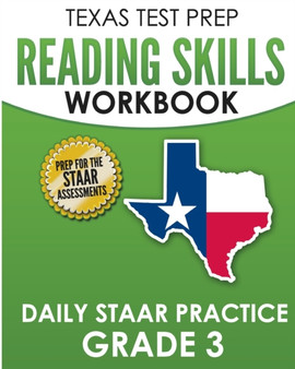 TEXAS TEST PREP Reading Skills Workbook Daily STAAR Practice Grade 3 : Preparation for the STAAR Reading Tests