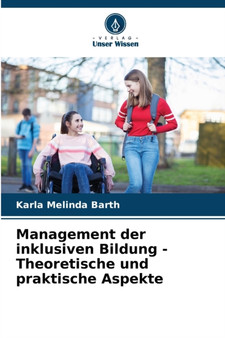 Management der inklusiven Bildung - Theoretische und praktische Aspekte