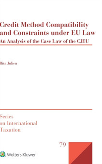 Credit Method Compatibility and Constraints under EU Law : An Analysis of the Case Law of the CJEU : 79