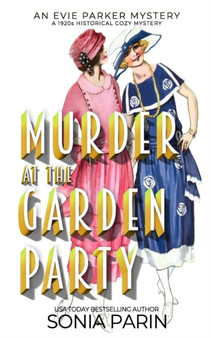 Murder at the Garden Party : A 1920s Historical Cozy Mystery