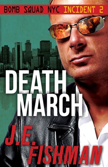 Death March : Bomb Squad NYC Incident 2 : 2