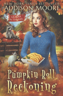 Pumpkin Roll Reckoning : Cozy Mystery